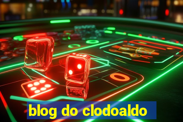 blog do clodoaldo